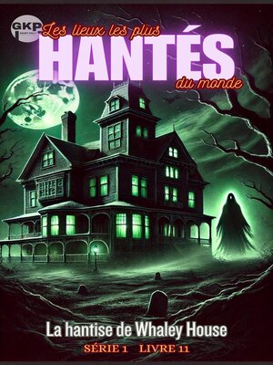 cover image of La hantise de Whaley House